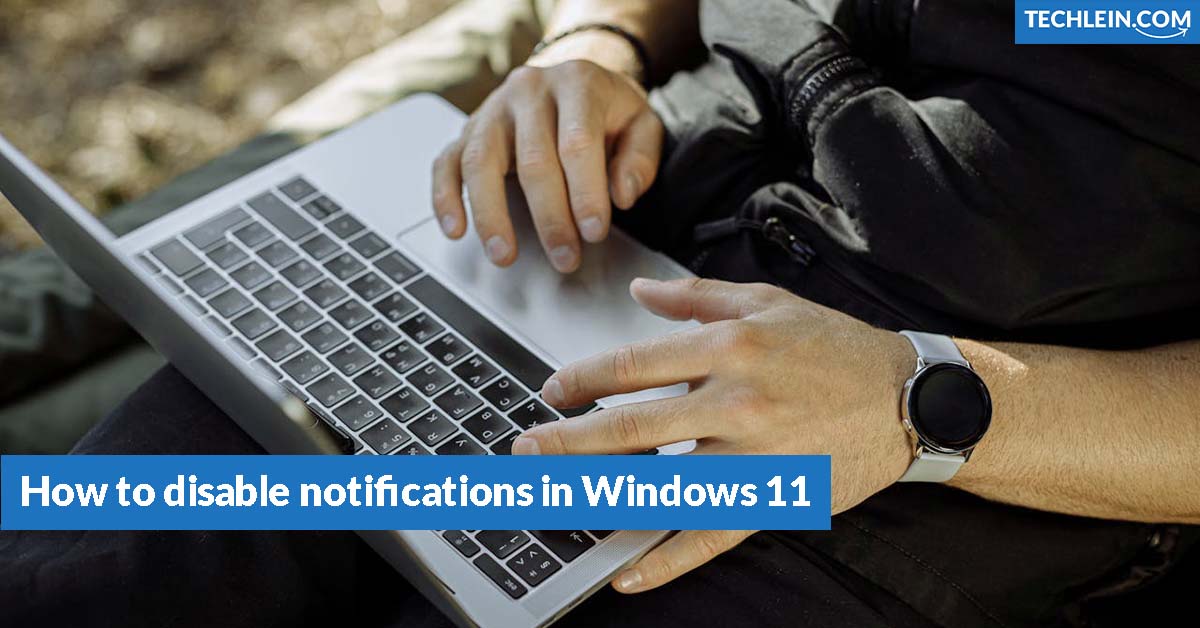 How to disable notifications in Windows 11