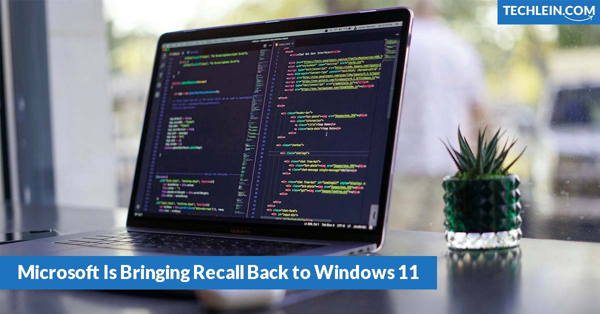 Microsoft Is Bringing Recall Back to Windows 11