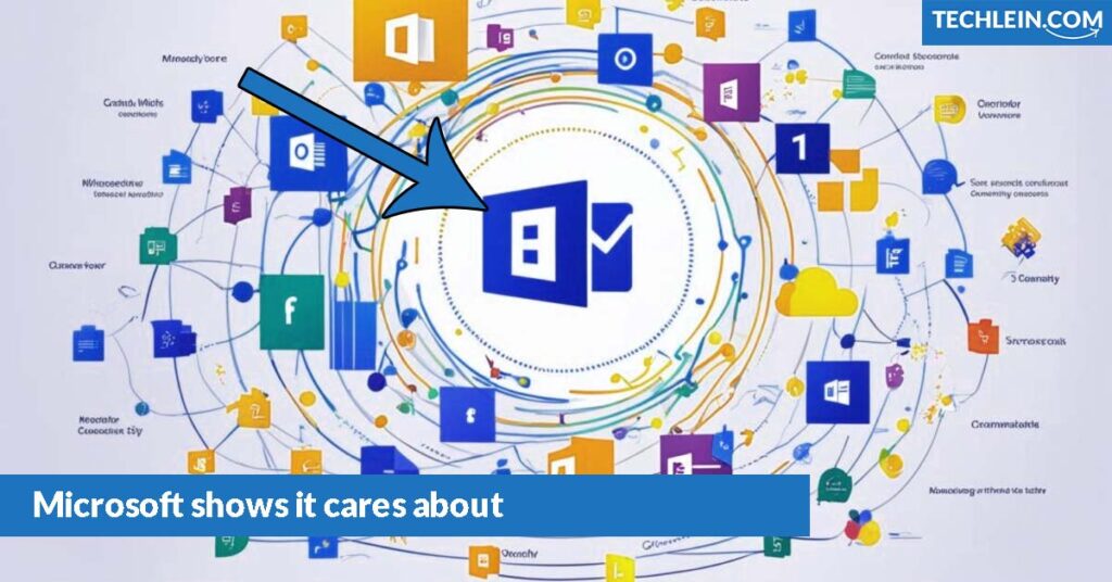 Microsoft shows it cares about