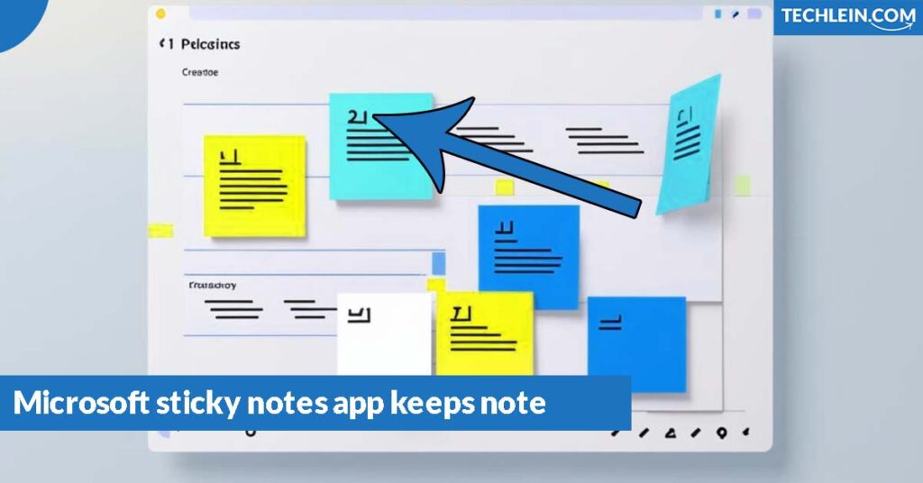 Microsoft sticky notes app keeps note