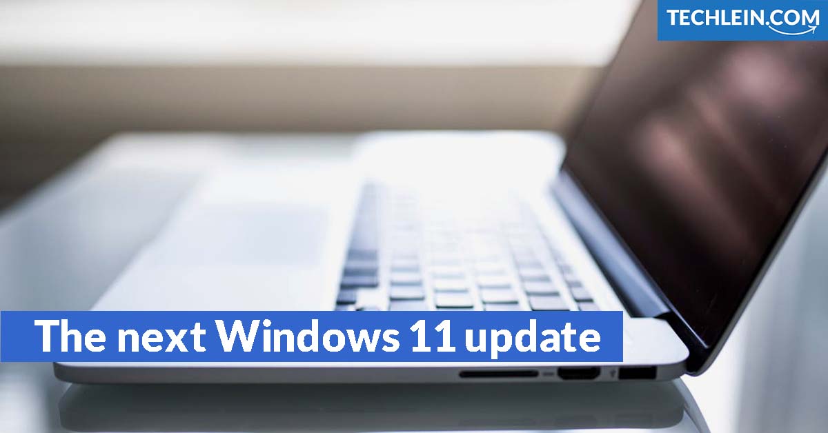 The next Windows 11 update