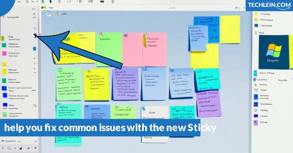 help you fix common issues with the new Sticky