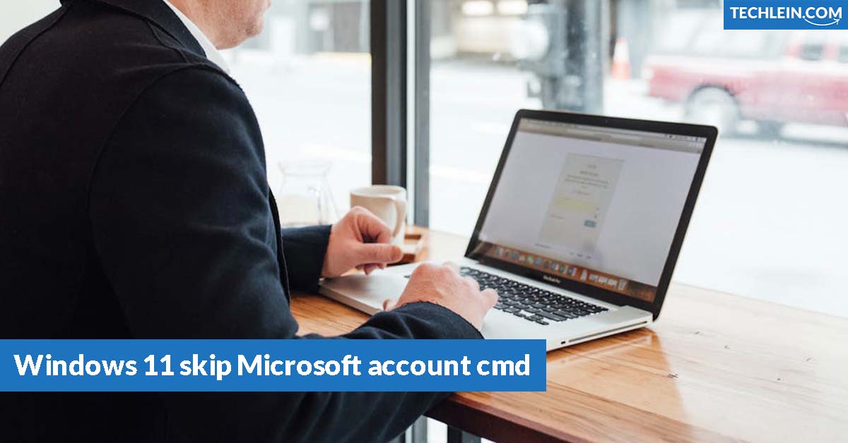 Windows 11 skip Microsoft account cmd