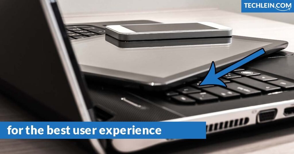 for the best user experience