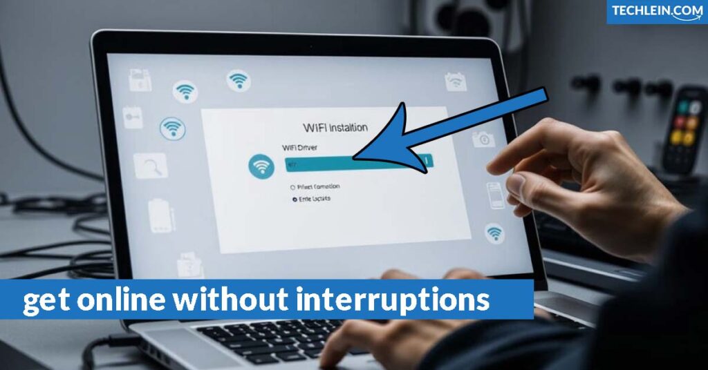 get online without interruptions