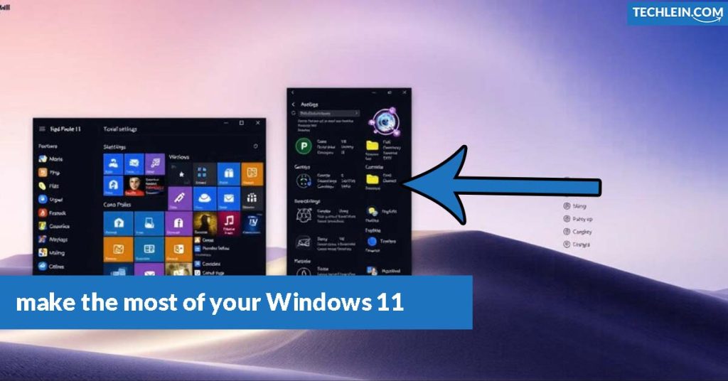 can make the most of your Windows 11