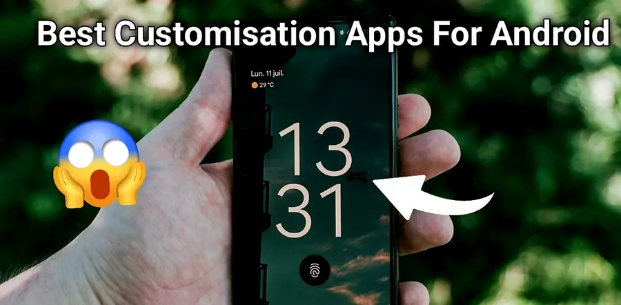 Best Customisation Apps For Android